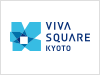 VIVA SQUARE KYOTO